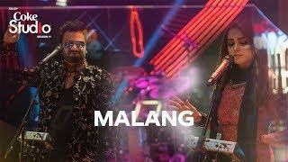 Coke Studio Season 11| Malang | Sahir Ali Bagga and Aima Baig