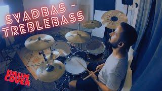 SVADBAS - TREBLEBASS (DRUM COVER) || MM DRUMS