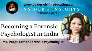 How to become a Forensic Psychologist in India | Forensic  Psychology  - Insider's Insights Part 2