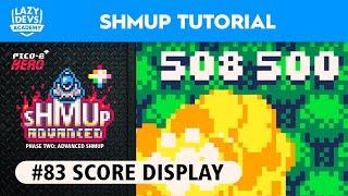 Making an Advanced Shmup #83 - Score Display - Pico-8 Hero