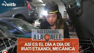 Así es el día a día de Irati Etxandi, mecánica