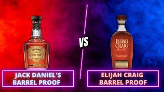 The Very Best Value in Barrel Proof Bourbon? | Jack Daniel's vs Elijah Craig Barrel Proof