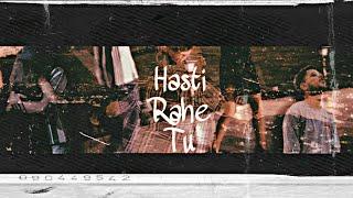 Hasti Rahe Tu - Official Video (Paradox) Soni Ji Vlogs Ft.Aman Sen