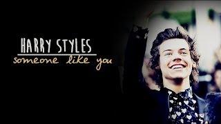 Harry Styles || Someone like you