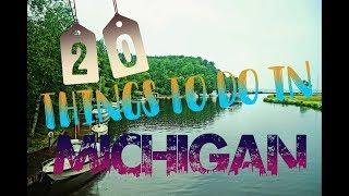 Top 20 Things To Do In Michigan