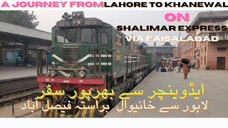 Lahore To Khanewal via Faisalabad By Train | In Shalimar Express | Complete Tour