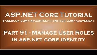 Manage user roles in asp net core identity