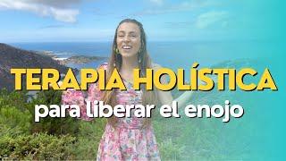 TERAPIA HOLÍSTICA PARA LIBERAR ENOJO Y FRUSTRACIÓN  - KatheYogui