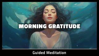 5 Minute Morning Meditation For Gratitude