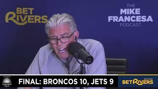 Broncos Shock Jets 10-9 - Francesa Postgame Reaction - Miserable Coaching, Lackluster Play Doom NYJ