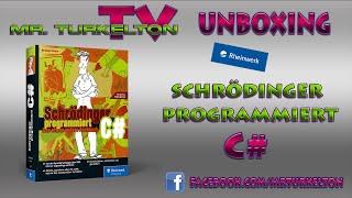 Mr Turkelton TV - Unboxing - Schrödinger programmiert C# Rheinwerk Verlag