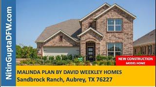 Sandbrock Ranch  Aubrey TX  Malinda Plan By  David Weekly Homes Video Tour