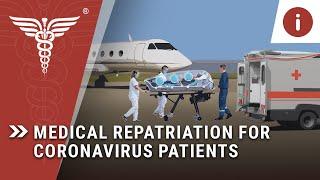 Medical repatriation for Coronavirus patients