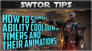 SWTOR: How to show Ability Cooldown Timers and Animations   Vulkk's Tips #06