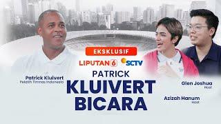 Patrick Kluivert Bicara: Bertemu Pemain Liga 1 Sampai Peluang Timnas Indonesia ke Piala Dunia