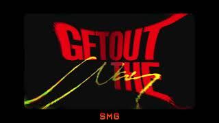 GET OUT THE WAY [SUMMER VACAY EP] - FARMAAN SMG x BAGGH-E SMG x BIG KAY SMG