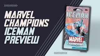 Marvel Champions Iceman Hero Preview with @VillainTheory!