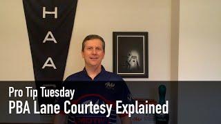 Pro Tip Tuesday - PBA Lane Courtesy Explained