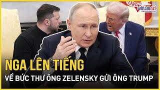 Phản ứng bất ngờ của Nga về bức thư Tổng thống Zelensky gửi cho ông Trump “hoà giải”