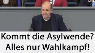 Wer will die Asylwende nicht nur vor den Wahlen? Debatte im Bundestag | Dr. Gottfried Curio