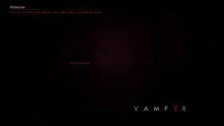 [PS4] Vampyr, Часть 02