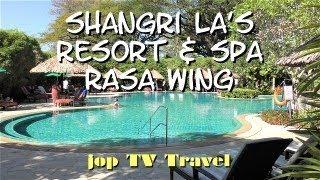 Visit to the Shangri La's Resort & Spa Rasa Wing in Batu Ferringhi (Isle Penang) Malaysia