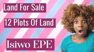 12 Plots of Land For Sale At Isiwo Epe Lagos Nigeria