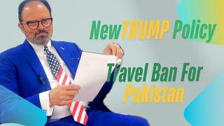 New Trump Policy: Travel Ban For Pakistan