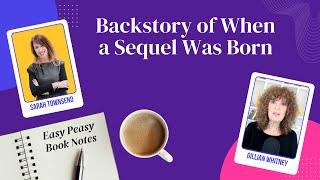 A Book Series is Born: The Backstory of Writing a Sequel