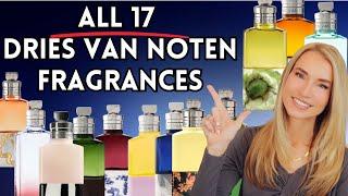 RATING ALL 17 DRIES VAN NOTEN FRAGRANCES INCLUDING THE LATEST 4 NEWEST RELEASES