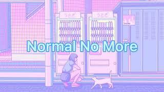 Normal No More - TYSM