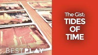 The Gist: Tides of Time