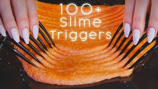 ASMR - 100 Slime Triggers For Sleep And Tingles (all slime types) ~ ASMR No Talking