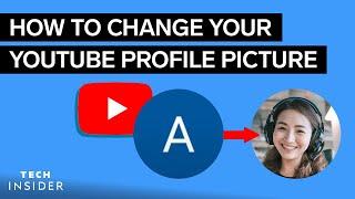 How To Change Your YouTube Profile Picture