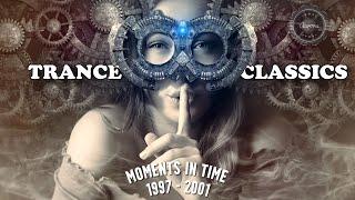 Trance Classics | Moments In Time (1997 - 2001)