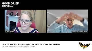 A Roadmap for Grieving the End of a Relationship - with Antonio Pascual-Leone