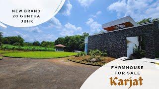 New brand 20 guntha 3bhk Farmhouse for sale in Karjat. 9773181911