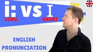 English Pronunciation - /i:/ vs /ɪ/