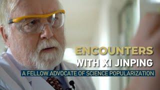 Encounters with Xi Jinping: A Fellow Advocate of Science Popularization