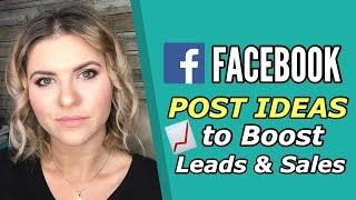 Facebook Post Ideas to Generate More Leads & Sales for Your Business