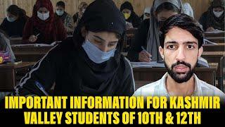 Important information for Kashmir Valley students & 10th 12th exam from Feb 15 2025