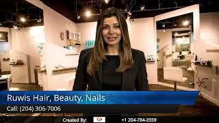 Ruwis Hair, Beauty, Nails Winnipeg Outstanding 5 Star Review by Janice Cournoyer