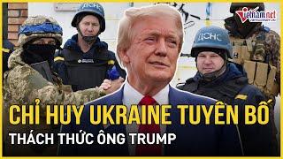 Bị Mỹ “bịt mắt” trên chiến trường, chỉ huy Ukraine tuyên bố “ thách thức” ông Trump | Báo VietNamNet