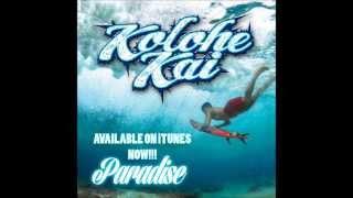 Kolohe Kai - He'e Roa (Official Audio)