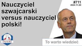 711 Nauczyciel Szwajcarski versus nauczyciel Polski - czy ktoś zechce wyciągnąć wnioski?