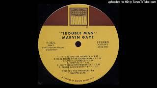 Marvin Gaye - T Stands For Trouble