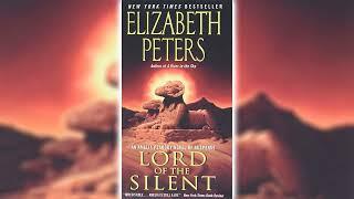 Lord of the Silent [Part 2] by Elizabeth Peters (Amelia Peabody #13) | Audiobooks Full Length