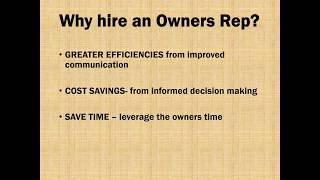 Episode 7 – WHY HIRE AN OWNERS REP?