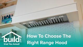 How to Choose the Right Range Hood