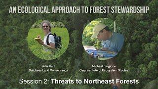 Forest Stewardship Workshop: Threats to Northeast Forests